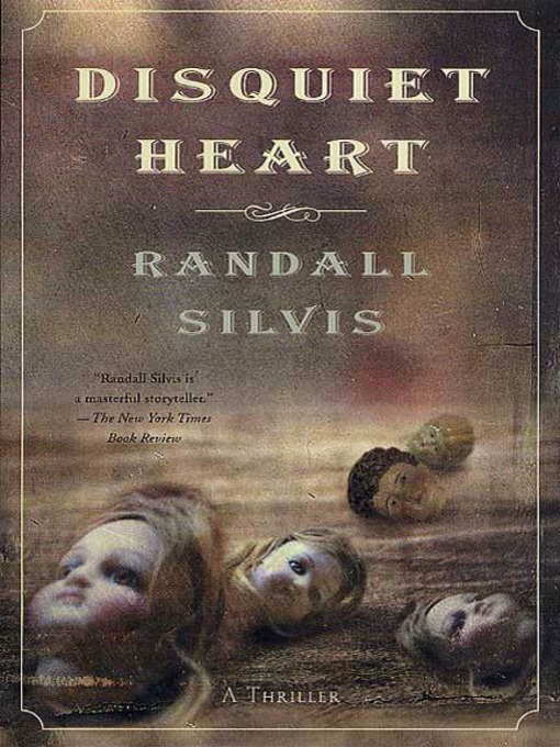 Title details for Disquiet Heart by Randall Silvis - Wait list